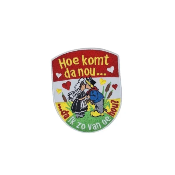 Embleem hoe da komt da nou ik zo van oe hou