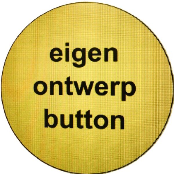 Eigen ontwerp button laten maken 56 mm